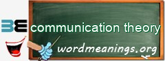 WordMeaning blackboard for communication theory